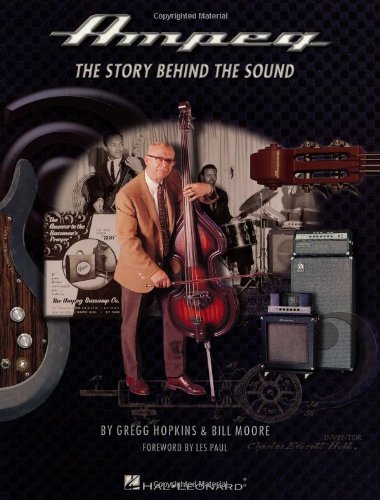 Ampeg: The Story Behind the Sound