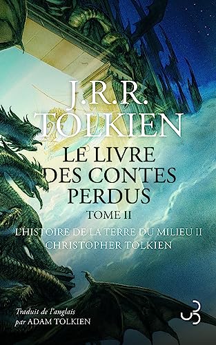 Le livre des contes perdus T2: L'histoire de la Terre du Milieu tome 2