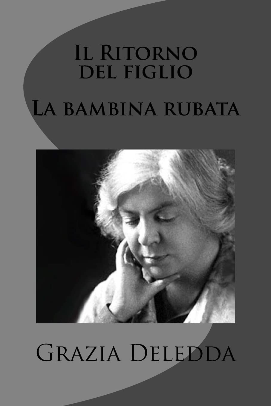 Il Ritorno del figlio - La bambina rubata