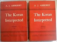 The Korean Interpreted: Volume 1 Suras I-XX & Volume 2 Suras XXI-CXIV B002QO87PS Book Cover