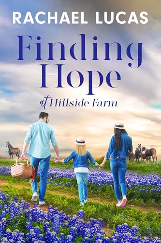 Finding Hope at Hillside Farm: feel good women's fiction