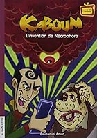 KABOUM T.31 : L'INVENTION DE NÉCROPHORE 2896513817 Book Cover