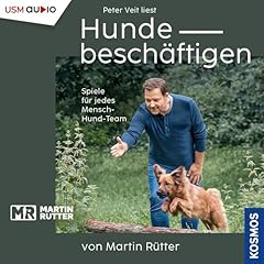 Hunde beschäftigen von Martin Rütter - Spiele für jedes Mensch-Hund-Team Titelbild