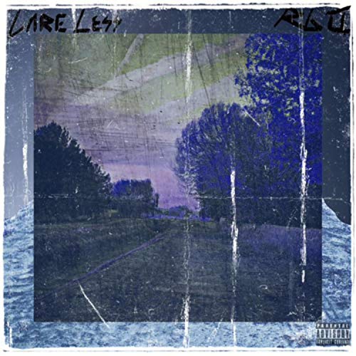 Care Less [Explicit]