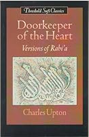 Doorkeeper of the Heart: Versions of Rabi'a 1879708205 Book Cover