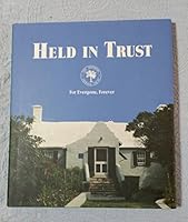 Held in trust: Properties of The Bermuda National Trust 0969393903 Book Cover
