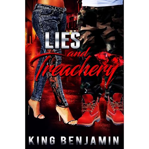 Lies and Treachery by King Benjamin episode artwork