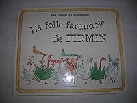 Folle farandole de firmin (La) (ALBUMS 2081711095 Book Cover