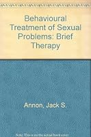 Behavioral treatment of sexual problems 0061402656 Book Cover