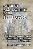 Ancient Manuscripts of the Freemasons