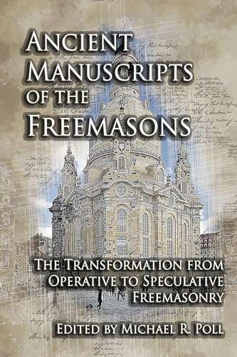 Ancient Manuscripts of the Freemasons