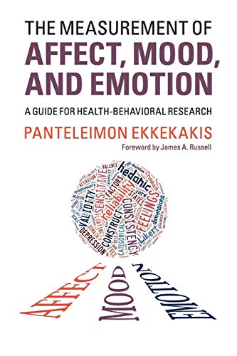 The Measurement of Affect, Mood, and Emotion: A Guide for Health-Behavioral Research