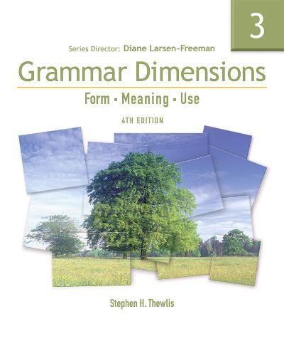 Grammar Dimensions 3: Form, Meaning, Use (Grammar Dimensions: Form, Meaning, Use)