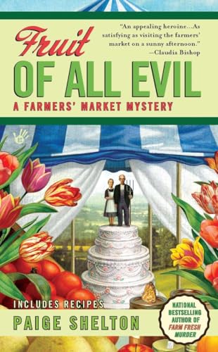 Fruit of All Evil (A Farmers' Market Mystery) 0425240223 Book Cover