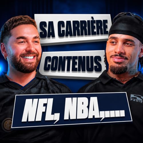🏈Inside The Chains #19 : Retour sur les terrains, YouTube, NFL, NBA, WWE, Freeman Sensei nous dit tout !
