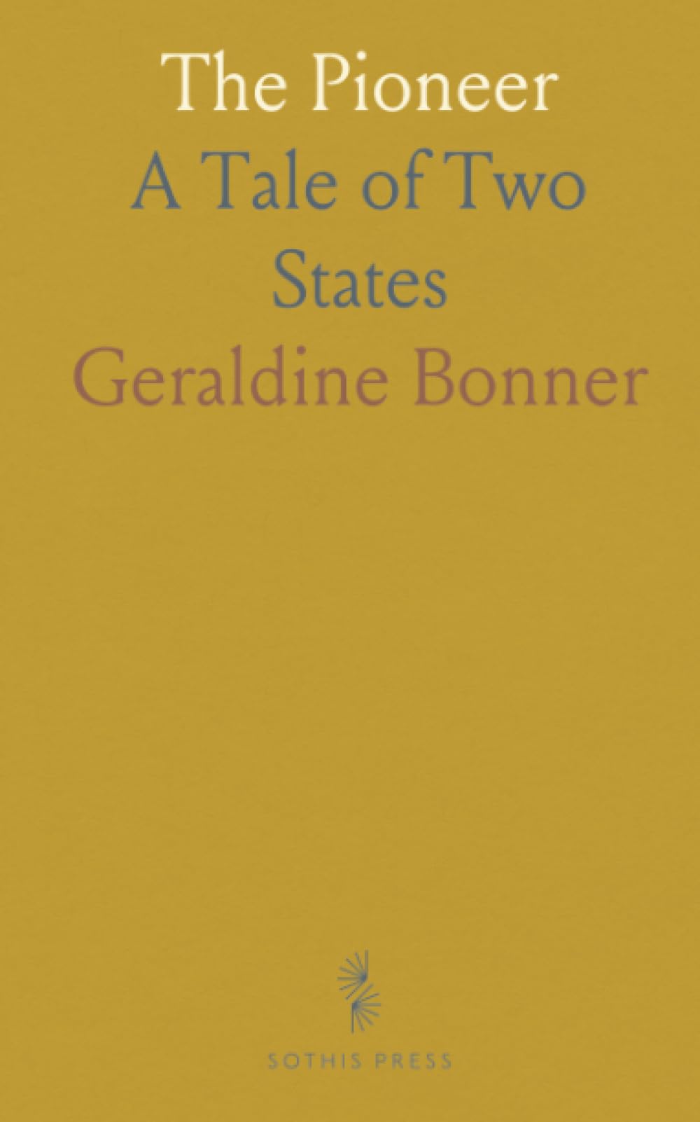 The Pioneer: A Tale of Two States