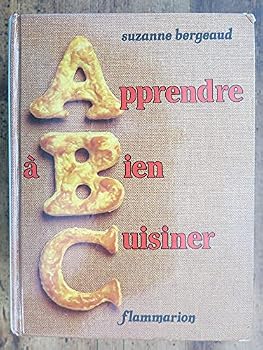 Hardcover Apprendre a bien cuisiner [French] Book