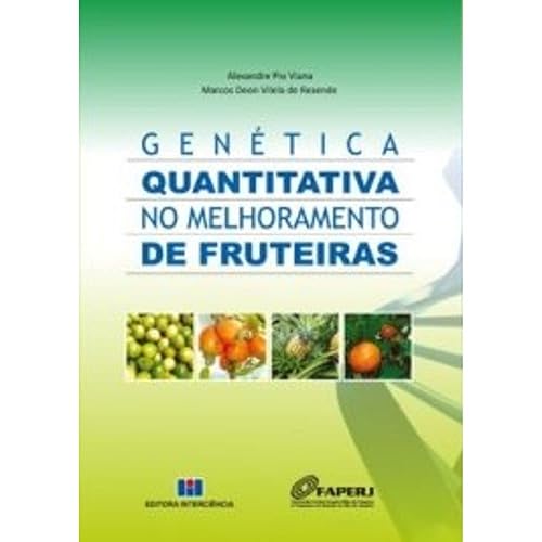 Genética Quantitativa no Melhoramento de Fruteiras