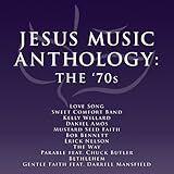 Maranatha Music: Jesus Music Anthology 70s