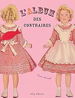 L'album des contraires 2840063786 Book Cover
