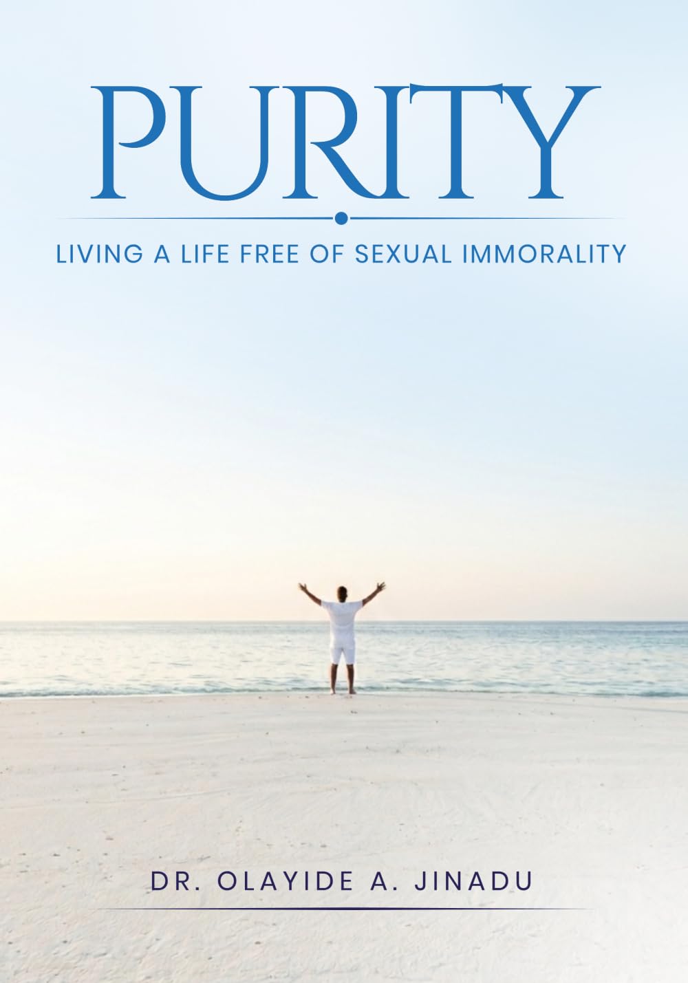 Purity: Living A Life Free of Sexual Immorality