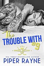 The Trouble with #9 (Hockey Hotties Book 2)