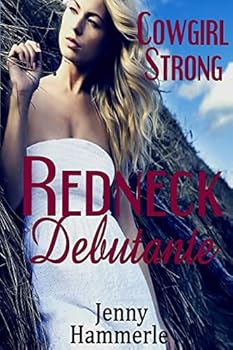 Paperback Cowgirl Strong: Redneck Debutante Book