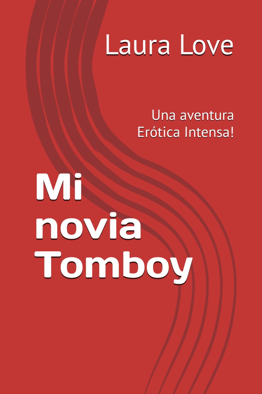 Mi novia Tomboy: Una aventura Erótica Intensa!