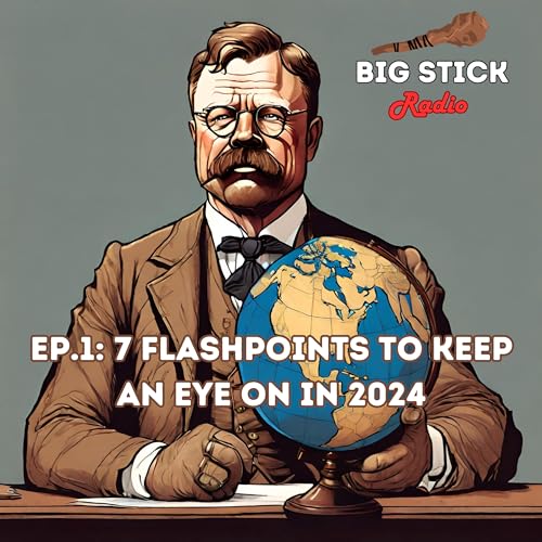 7 Flashpoints to Keep an Eye on in 2024