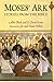 Moses' Ark, Stories From the Bible