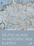 historische landkarten  Deutschland in historischen Karten