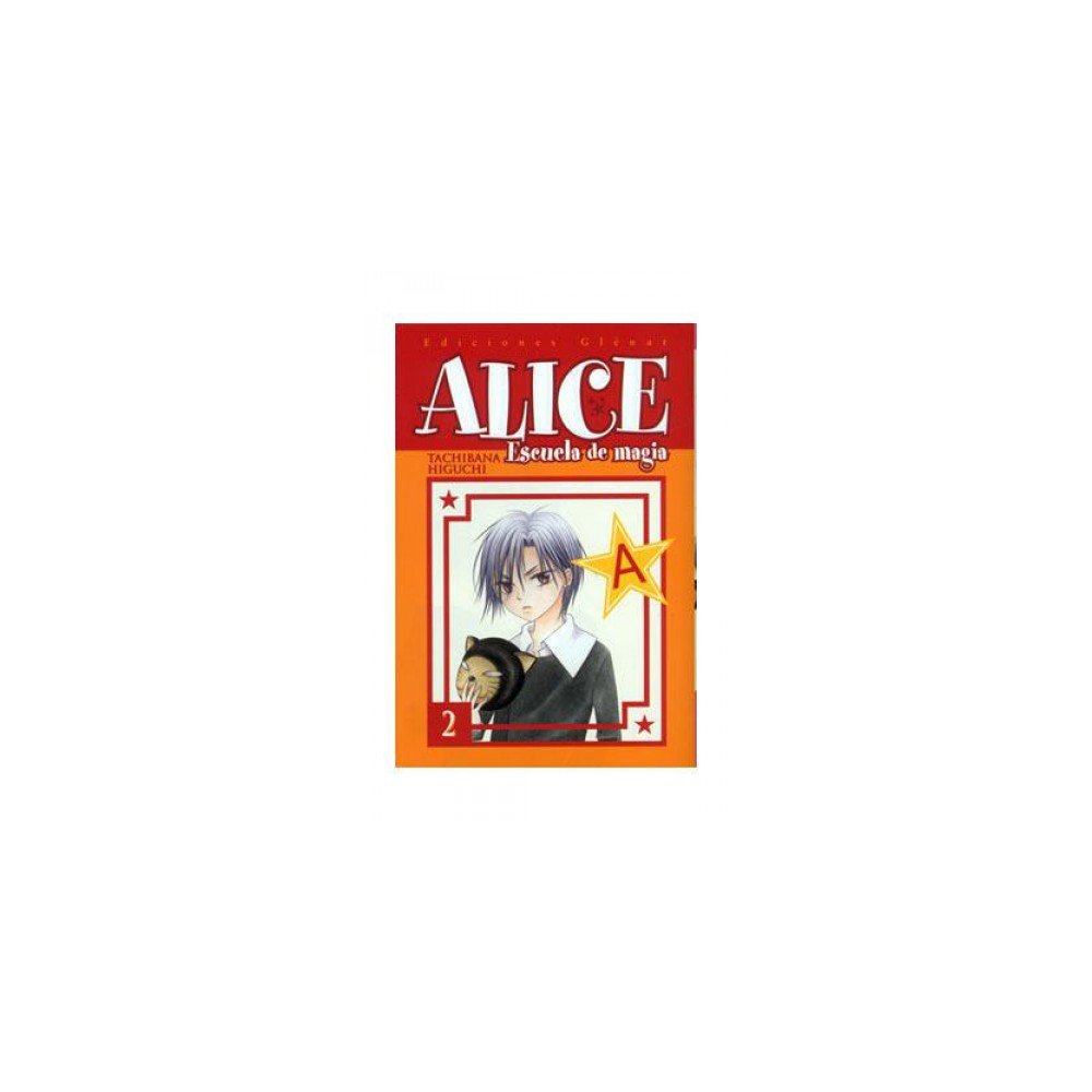 Alice Escuela de magia 2 (Shojo Manga)