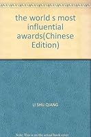 the world s most influential awards(Chinese Edition) 7509004489 Book Cover