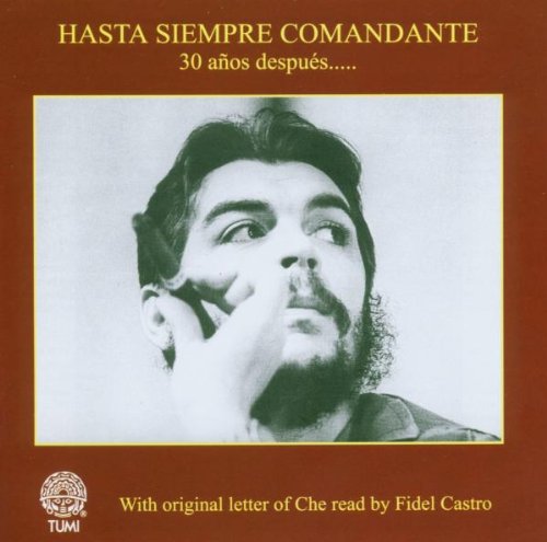 Hasta Siempre Commandante [Audio CD]