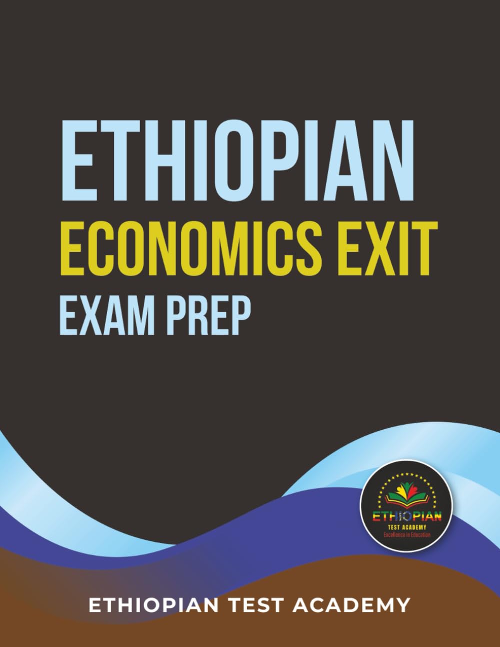 ETHIOPIAN ECONOMICS EXIT EXAM PREP