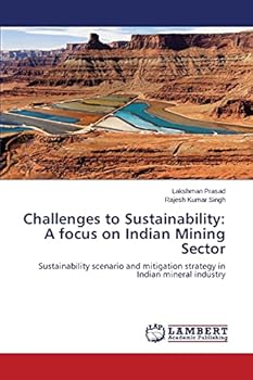 Challenges to Sustainability: A focus on Indian Mining Sector
