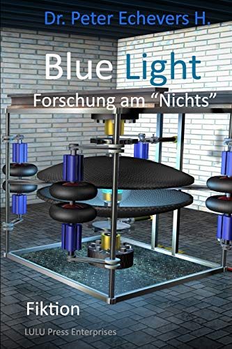 Preisvergleich Produktbild Blue Light: Forschung am "Nichts"