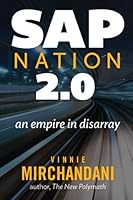 SAP Nation 2.0: an empire in disarray 0990929647 Book Cover