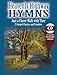 Heavenly Highway Hymns -- Just a Closer Walk with Thee: 25 Gospel Classics and Favorites, Book & CD