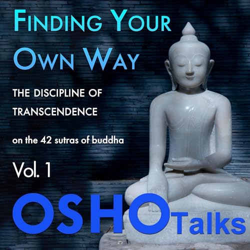 Audiobook: Finding Your Own Way by Osho episode artwork