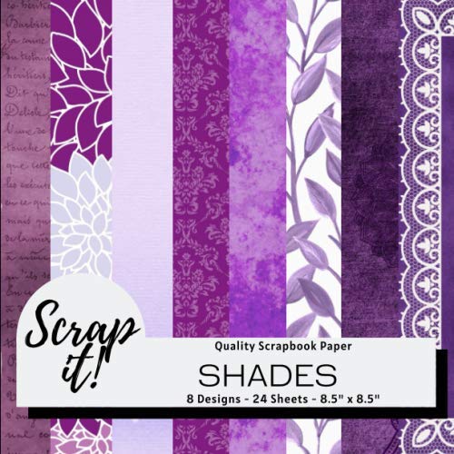 Scrap It! Shades Purple Scrapbook Paper Pad - 8.5" x 8.5" - 8 Designs - 24 Pages: Versatile craft paper perfect for Scrap Books, Greetings Cards, ... Origami, Decoupage, Collages and more!