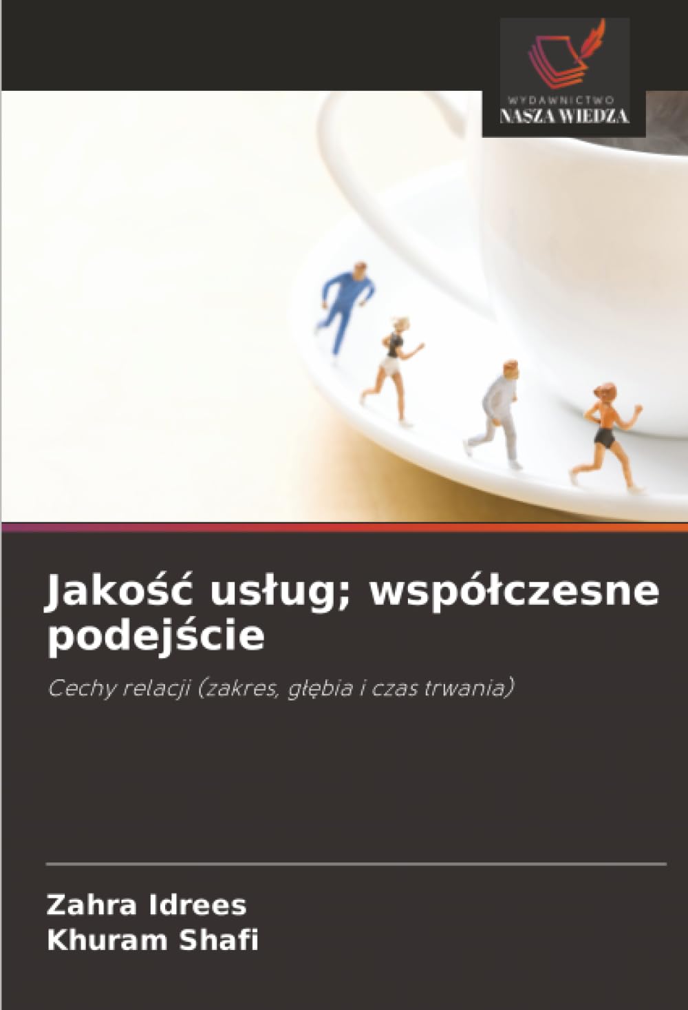 Jako¿¿ us¿ug; wspó¿czesne podej¿cie: Cechy relacji (zakres, g¿¿bia i czas trwania)