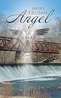 Jakub's Trojan Angel 1490875638 Book Cover