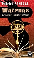 Torture, luxure et lecture (Malphas, #2) 2896150811 Book Cover