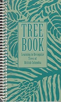 Spiral-bound Tree Book : Learning to Recognize Trees of British Columbia Book