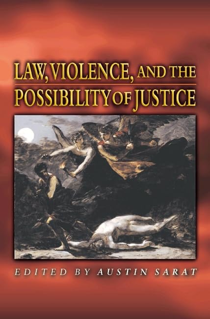 Buy Law, Violence, and the Possibility of Justice — BookShops.in