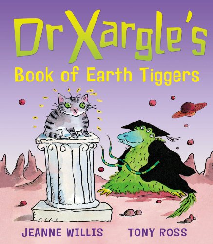 Dr Xargle's Book of Earth Tiggers