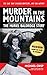 Murder in the Mountains: The Muriel Baldridge Story
