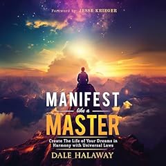 Manifest Like a Master Audiolibro Por Dale Halaway, Jesse Krieger - foreword arte de portada
