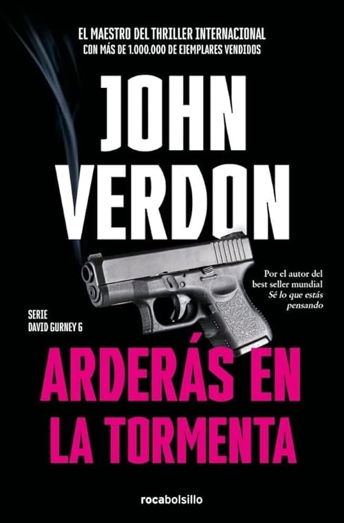 Arderás en la tormenta (Serie David Gurney 6) (Best Seller | Thriller)